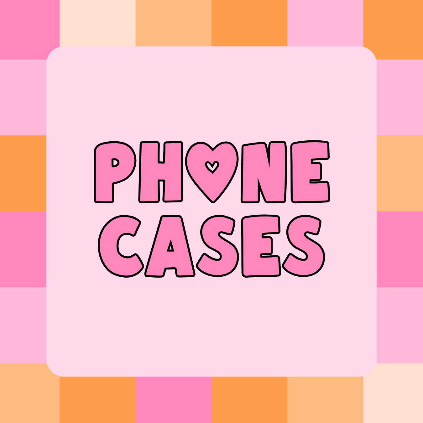 Phone Cases