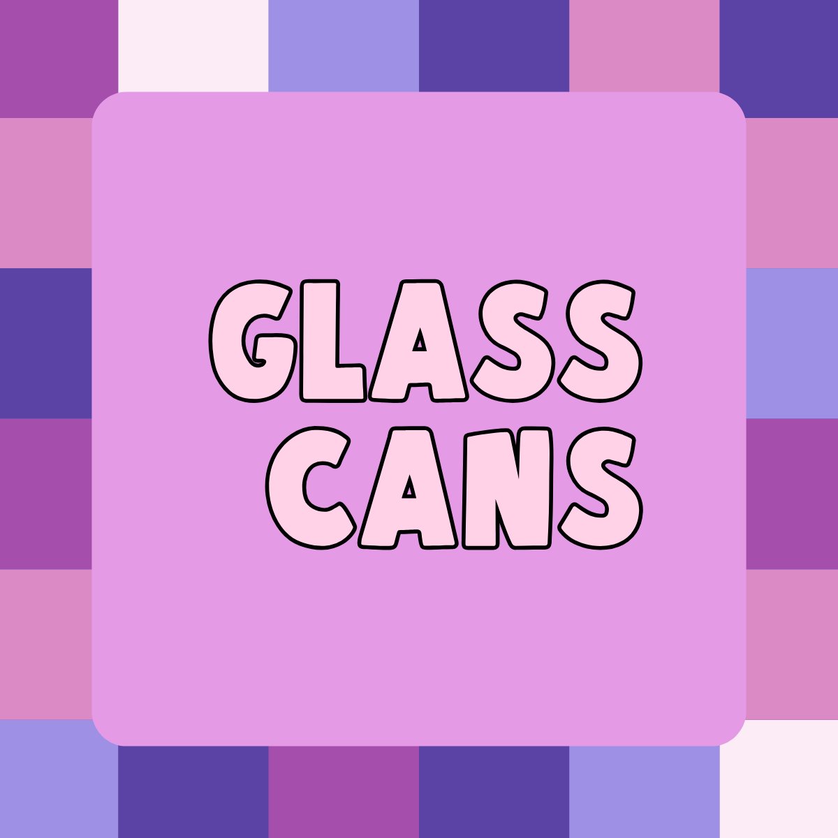 Glass Cans