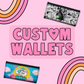 Custom Wallets - Zoe & Finn's Creations 